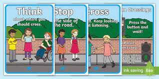 Print this poster and display it in your classroom as a visual reminder on how to be safe when near roads. Road Safety Posters Crossing The Road Display Resources