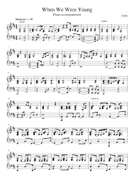 The official version of when we were young by the amazing adele. When We Were Young Piano Accompaniment Lower Key Sheet Music For Piano Solo Musescore Com
