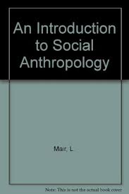 An Introduction to Social Anthropology by Lucy Philip Mair (1972-12-21):  Lucy Philip Mair: Amazon.com: Books