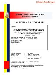 Maybe you would like to learn more about one of these? Pejabat Setiausaha Kerajaan Negeri Selangor Naskah Meja Tawaran