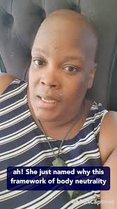 Why Body Neutrality Doesn’t Work For Me: Bodies Are Political, ., ., [video  description: Sonya discusses the framework of body neutrality and why it  doesn’t work for her. She observes that while this ...