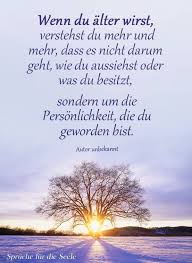 Schone Spruche Zum Alterwerden Schone Spruche Separator Schone Spruche Zum Alterwerden Wisdom Quotes Motivational Quotes For Life Motivation