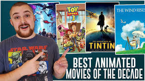 6 best animated movies of 2019 which you must watch. Best Animated Movies Of The Decade 2010 2019 Youtube