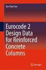 Reinforced concrete design to eurocode 2 (ec2). Eurocode 2 Design Data For Reinforced Concrete Columns Springerprofessional De