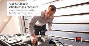 Audi 5000 Mile Scheduled Maintenance New Owner Introduction