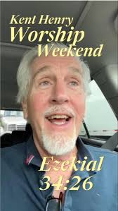 Kent Henry shares from Ezekiel 34