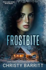 Amazon.com: Frostbite (Pros and Cons Mysteries Book 7) eBook : Barritt,  Christy: Kindle Store