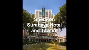 We did not find results for: Sheraton Surabaya Hotel And Towers Surabaya Indonesia Youtube