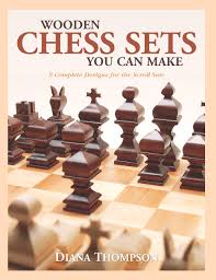 And, it requires little more than basic woodworking skills, a. Wooden Chess Sets You Can Make 9 Complete Designs For The Scroll Saw Fox Chapel Publishing Classic Contemporary Patterns Basic How To Instructions Compound Sawing Directions A Wood Appendix Thompson Diana