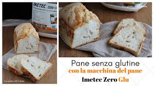 Ecco il procedimento da seguire. Pane Senza Glutine Con La Macchina Del Pane Imetec Zero Glu Youtube