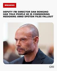Deputy FBI Director Dan Bongino has told people he is considering resigning  amid a major clash between the FBI and Justice Department over the  continued fallout from the release of the Jeffrey