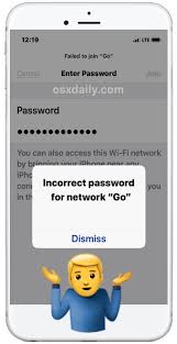 Don't worry, i assure you i will try my best to get this sorted. Iphone Or Ipad Says Incorrect Password Fails To Join Wi Fi Here S The Fix Osxdaily