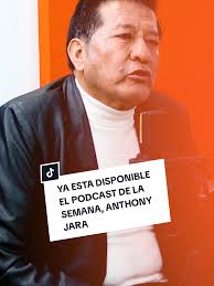 Podcast de la Semana con Anthony Jara