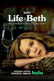 Trailer & Key Art To Hulu's "Life & Beth" starring and executive produced  by Amy Schumer — BlackFilmandTV.com