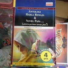 Baru kali ini aku merasakan kenikmatan yang tiada taranya. Antologi Harga Remaja Novel Papa Akhirnya Kau Tewas Jua Tingkatan 4 Textbooks On Carousell
