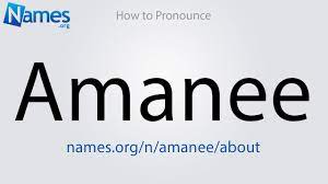 How to Pronounce Amanee - YouTube