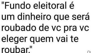 definicao de fundo eleitoral citacoes pensamentos frases