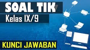 Savesave kunci jawaban lks kelas 9 semester ganjil for later. Soal Tik Kelas 9 Ix Kunci Jawaban Uas Pas Youtube
