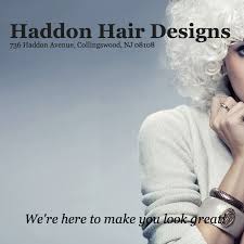 Haddon Hair Designs Hair Salon Collingswood New Jersey Facebook 4 Reviews 189 Photos
