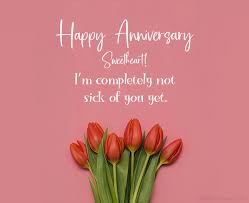 Wedding anniversary quotes to treasure as well as express joy all the beautiful minutes spent with your unique ones if love would just be understood for physical satisfaction, i would not have actually married you. Funny Anniversary Wishes And Messages Wishesmsg