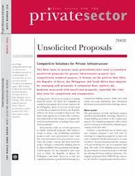 Unsolicited Proposals The Issues For Private Infrastructure Projects