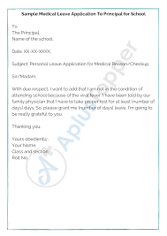 I write this letter just to let you know that i am filing my leave application for 2 days.i am planning to spend my vacation with my family in puerto galera to breath a fresh air.the reason of this leave is doctor`s advice that can. Medical Leave Application How To Write A Medical Leave Application For Office School College A Plus Topper