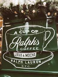 Thepreppyfoodie Ralph S Coffee Coffee Signs My Cup Of Tea Coffee