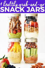 4 Healthy Grab And Go Snack Jars Healthy Snack Recipes Healthy Snack Jars Easy Snack Recipe Healthy Work Snacks Quick Healthy Snacks Healthy Snacks Recipes