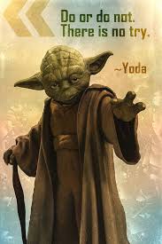 If no mistake have you made, yet losing you are… a different game you should play. Yoda Quote Do Or Do Not Poster My Hot Posters