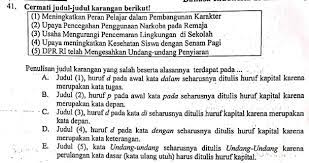 Tulis namamu di sudut kanan atas. Contoh Soal Perbaikan Penulisan Judul Karangan Dan Pembahasan Soal Un Tahun 2019 Zuhri Indonesia