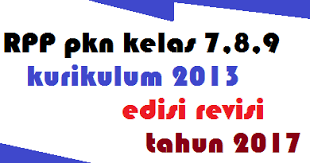 Maybe you would like to learn more about one of these? Rpp Pkn Kelas 8 Kurikulum 2013 Revisi 2017 Ppkn Untuk Semua Sd Smp Sma Smk Pendidikan Pancasila Dan Kewarganegaraan Ppkn K13