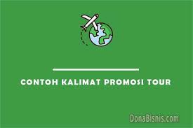 More than 800+ carriers on site. 7 Contoh Kalimat Promosi Tour Travel Online Menarik Donabisnis