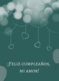 Imagenes Frases Y Tarjetas De Feliz Cumpleanos Amor Birthday Quotes Happy Birthday Wishes Birthday Wishes