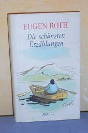 In weiden lassen am freitag 13 neue fälle die inzidenz von 14 auf 44 steigen. Die Schonsten Erzahlungen Eugen Roth Buch Gebraucht Kaufen A02nksti01zzp