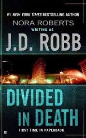 Divided In Death In Death 18 By J D Robb Listen each week as we explore the futuristic world of eve dallas and roarke! divided in death in death 18 by j d