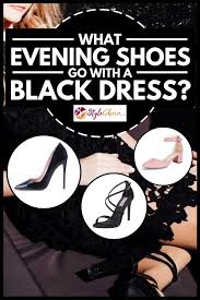 Check spelling or type a new query. What Evening Shoes Go With A Black Dress Stylecheer Com