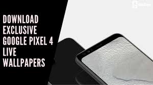 Google's third generation phones are about to be announced at october's google event with the latest hardware and software. Download Exclusive Google Pixel 4 Live Wallpapers Updated