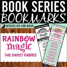 Parent series of all the rainbow magic fairy book sets and special edition single volume books. Book Series Bookmarks Rainbow Magic Sweet Fairies By Nothing But Kids Books