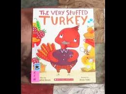 The Very Stuffed Turkey Children S Thanksgiving Read Aloud Along Story Book Thanksgiving Books Fall Preschool Activities Thanksgiving Preschool