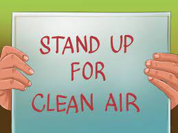 If the weather is nice and you don't have too far to go, consider walking or riding your bike. 4 Ways To Take Action To Reduce Air Pollution Wikihow