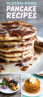 Here Are 19 Pancake Recipes That Don T Have Any Gluten Recipes Breakfast Dishes Food