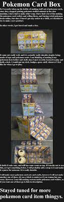 I havent started it yet but. Pokemon Card Box