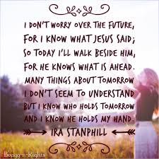 Image result for i know who holds my hand