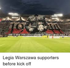 Maybe you would like to learn more about one of these? Nds During The Warsaw Uprising Germanski Legia Warszawa Supporters Before Kick Off Poland Meme On Me Me