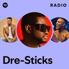 Dre-Sticks Radio