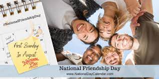 Indian national friendship day 2021 wishes for best friends. National Friendship Day First Sunday In August National Day Calendar