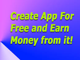 Android apps can be developed very easily. How To Create An Android App For Free And Make Money Online
