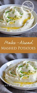 Creamy Make Ahead Mashed Potatoes Once Upon A Chef Recipe Make Ahead Mashed Potatoes Mashed Potatoes Recipes