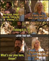 Patriotic, cynical and with a penchant for breakfast foods, ron swanson is a man's man, the no nonsense director of the parks and recreation department of. Fishing With Firearms With Leslie Ron Pandr