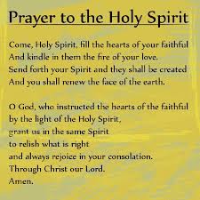 Prayer To The Holy Spirit Come Holy Spirit Fill The Hearts Of Your Faithful And Kindle In Them The Fire Of Your Simple Prayers Inspirational Prayers Prayers